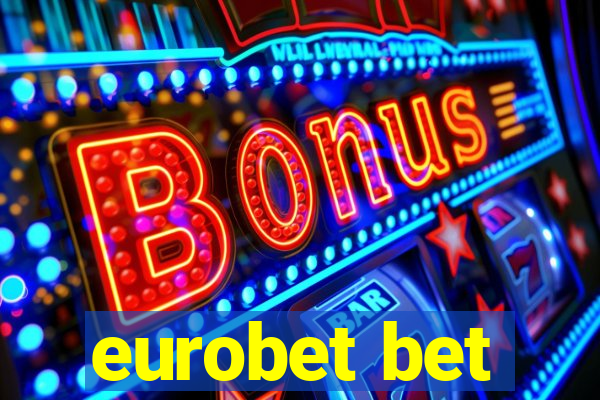 eurobet bet